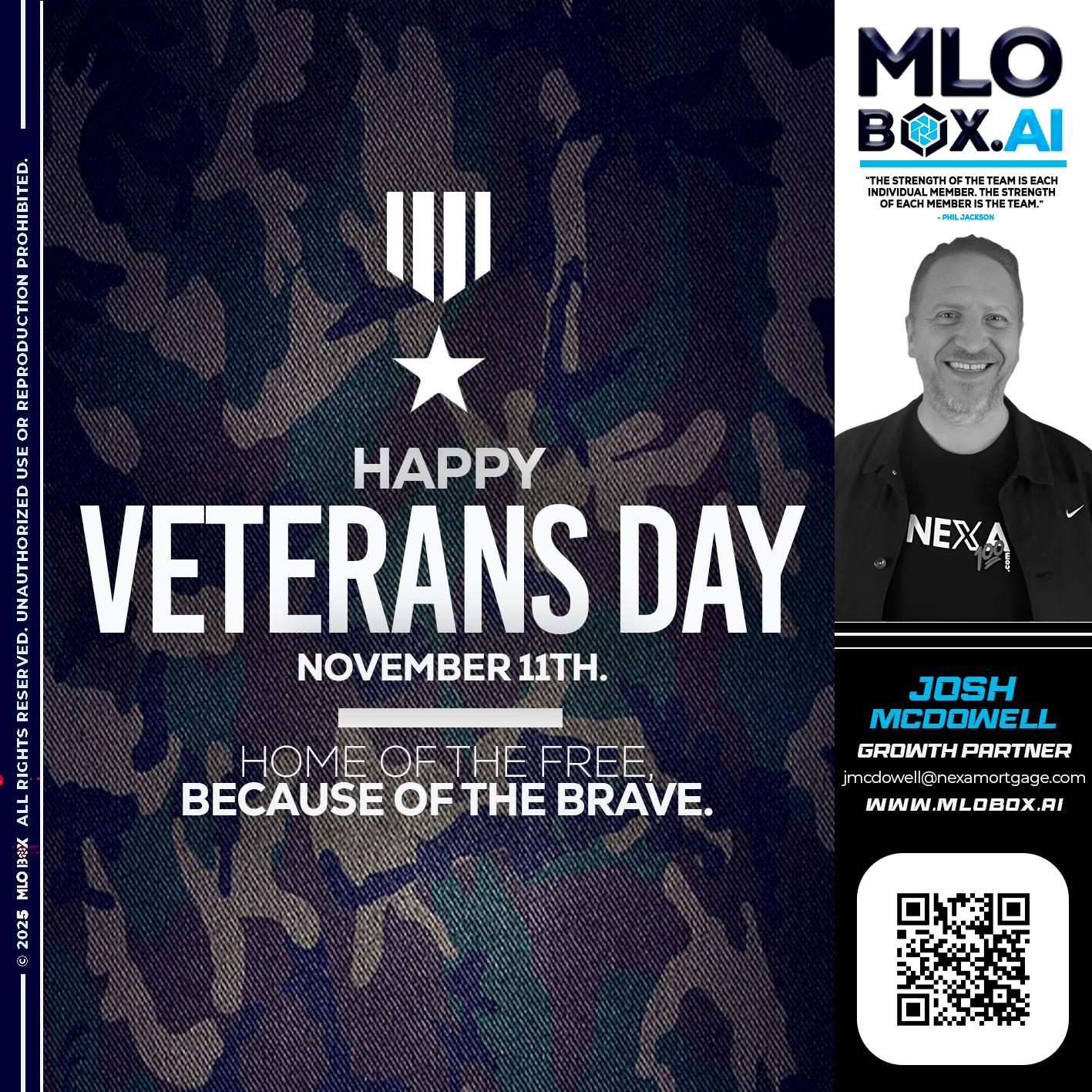 VETERANS DAY - Joshua Mcdowell -Mortgage Loan Officer