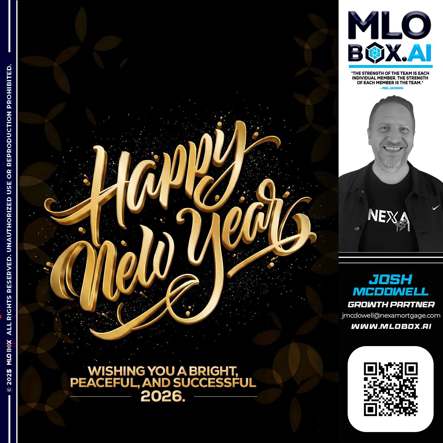 HAPPY NEW YEAR - Joshua Mcdowell -Mortgage Loan Officer