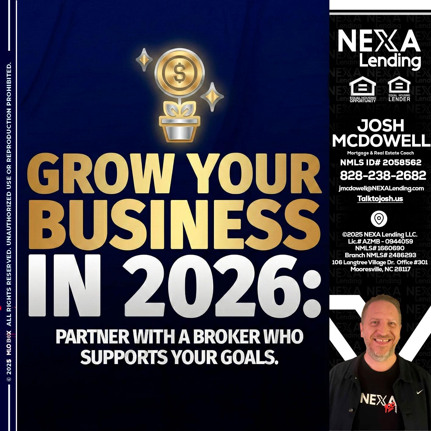 GROW YOUR BUSINESS - Joshua Mcdowell -Mortgage Loan Officer
