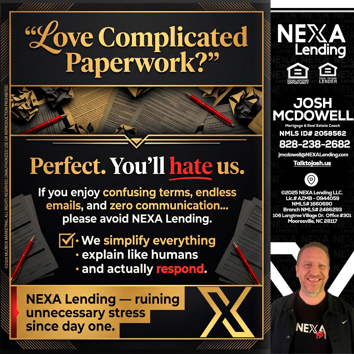 YOU WILL HATE US! - Joshua Mcdowell -Mortgage Loan Officer