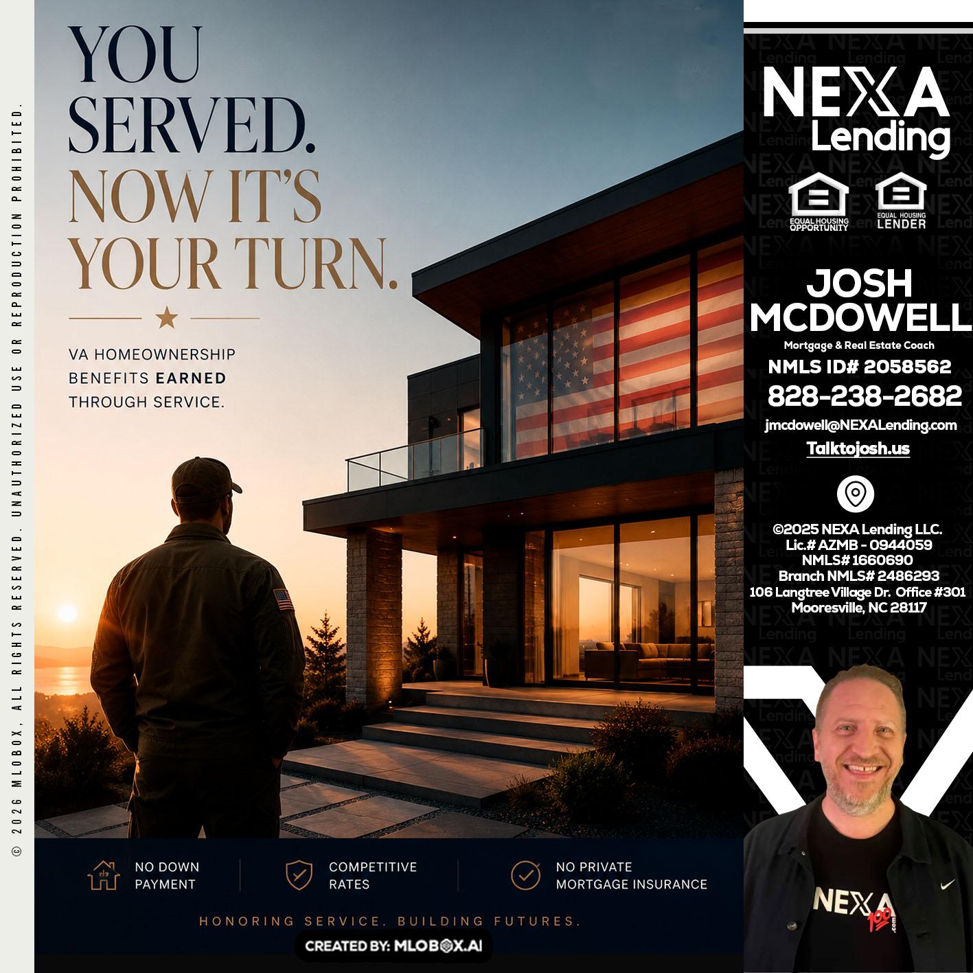 YOU SERVED - Joshua Mcdowell -Mortgage Loan Officer