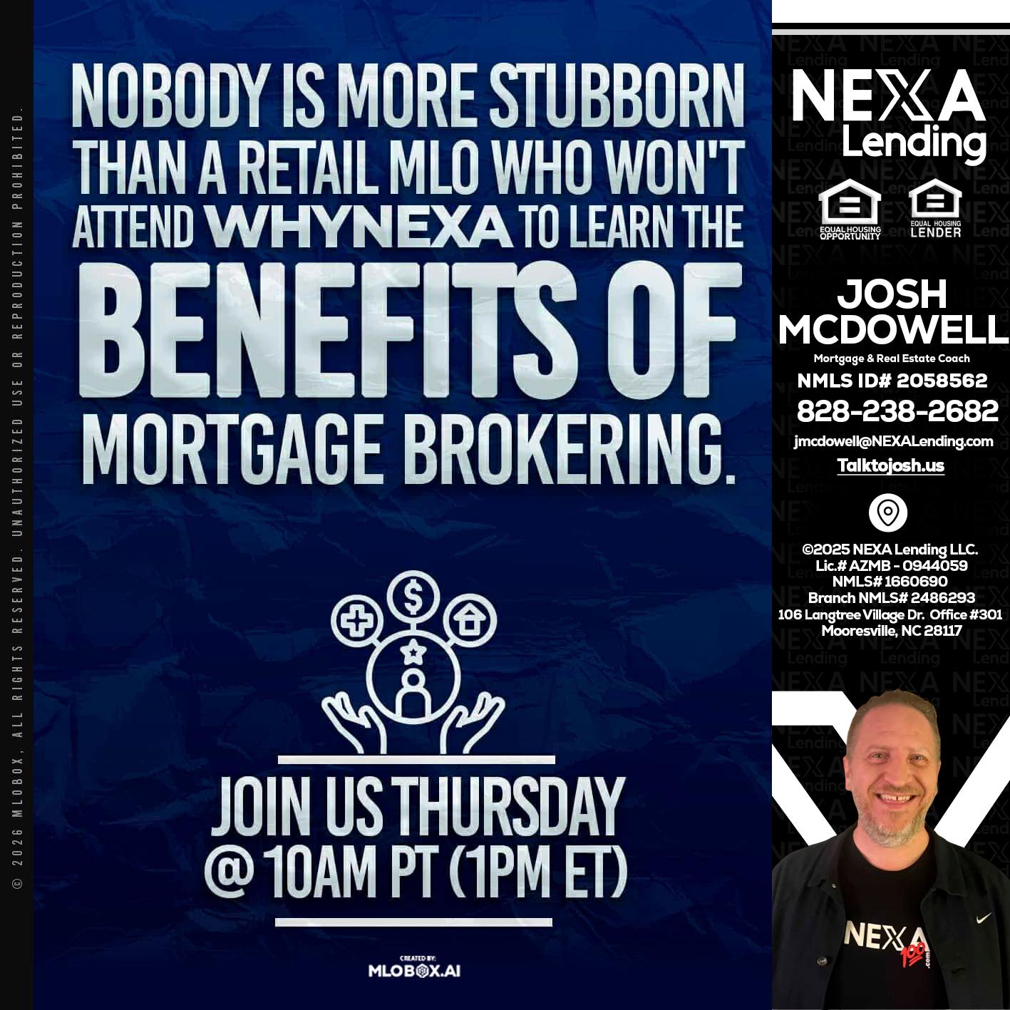 NOBODY IS MORE - Joshua Mcdowell -Mortgage Loan Officer