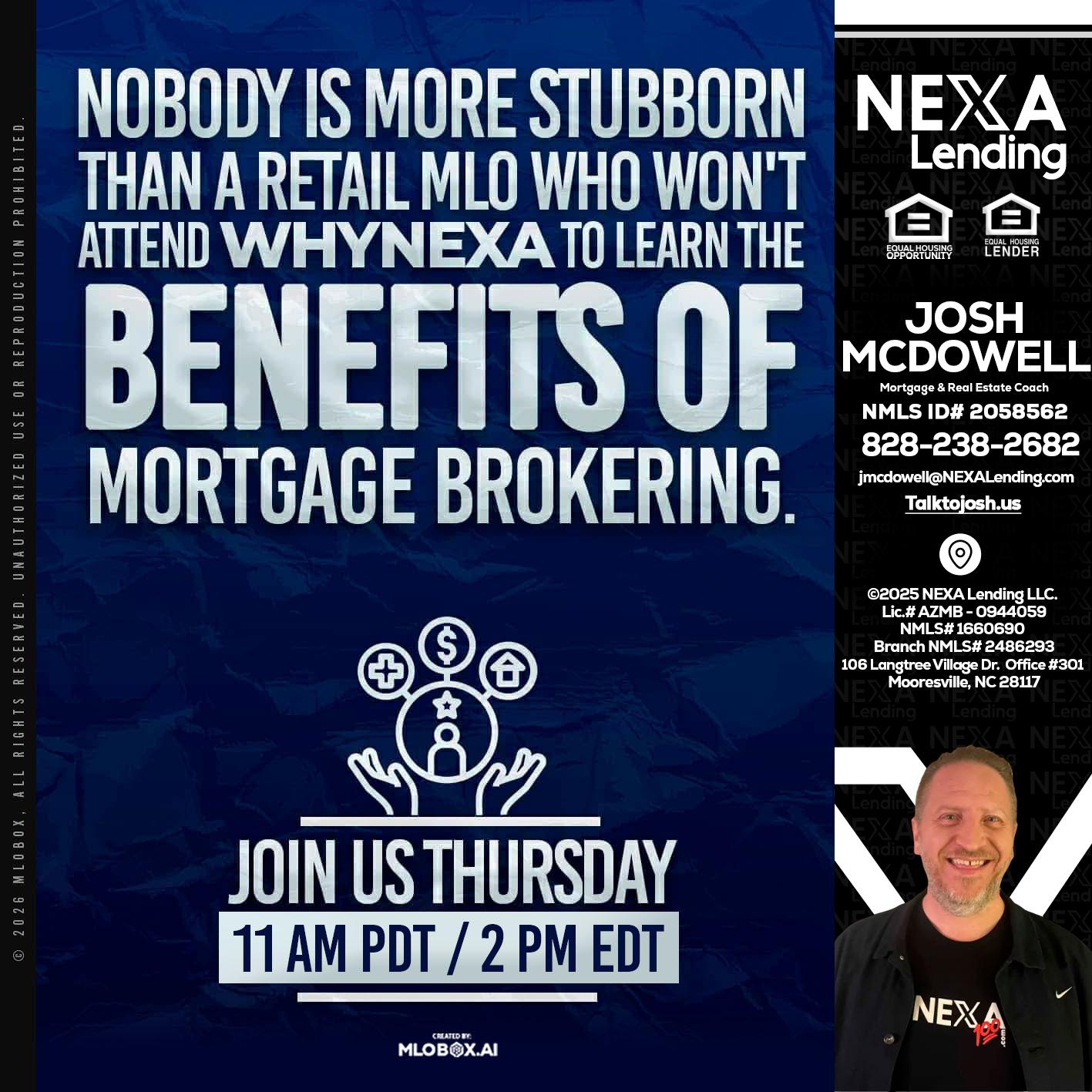 WHY NEXA - Joshua Mcdowell -Mortgage Loan Officer
