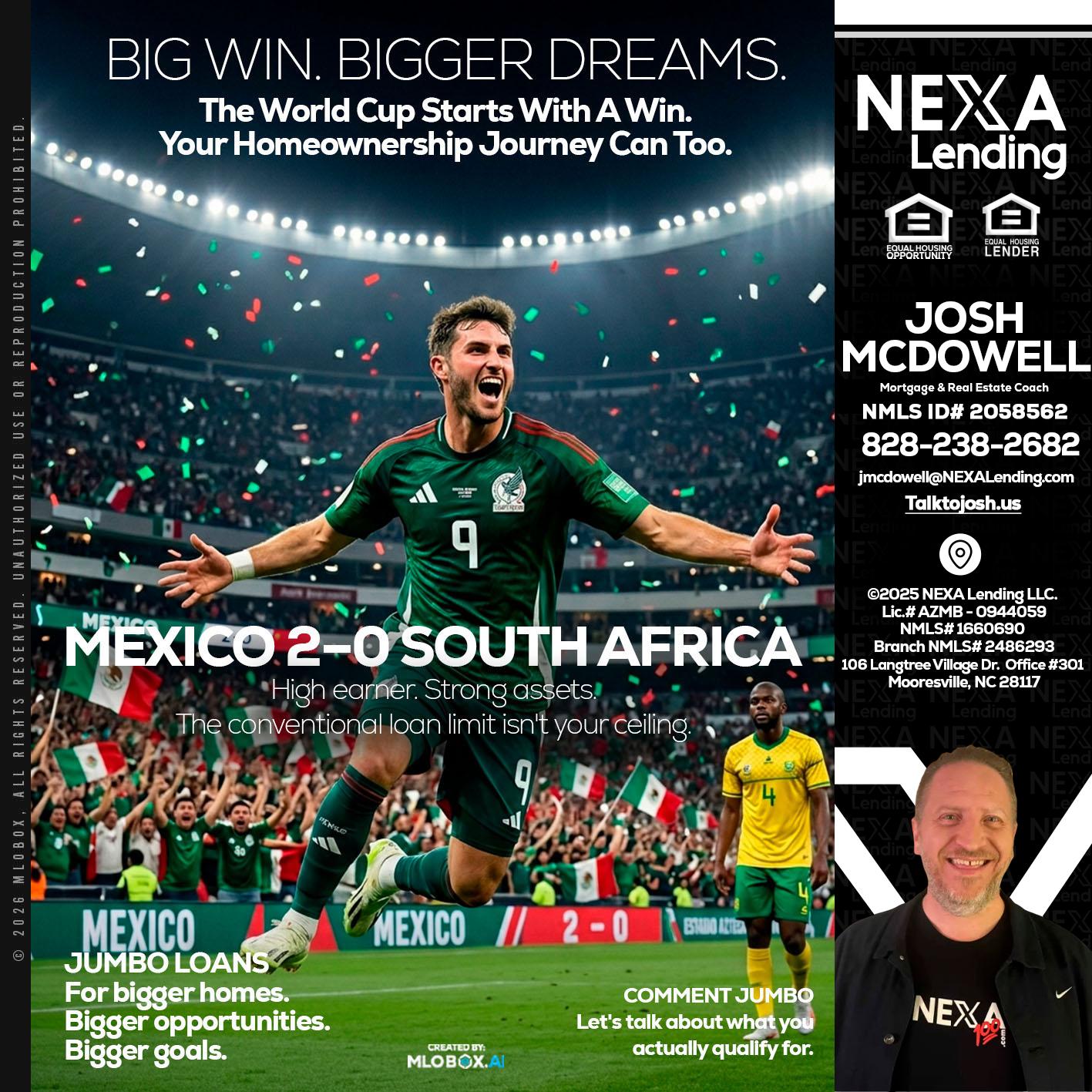 MEXICO 2-0 SOUTH AFRICA - Joshua Mcdowell -Mortgage Loan Officer
